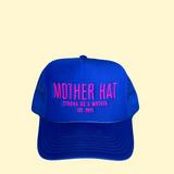 Mother Hat - Embroidered Trucker Hat - Royal Blue